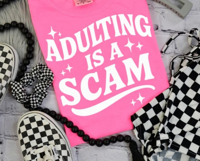 Adulting is a Scam