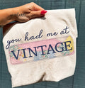 You Had Me At Vintage