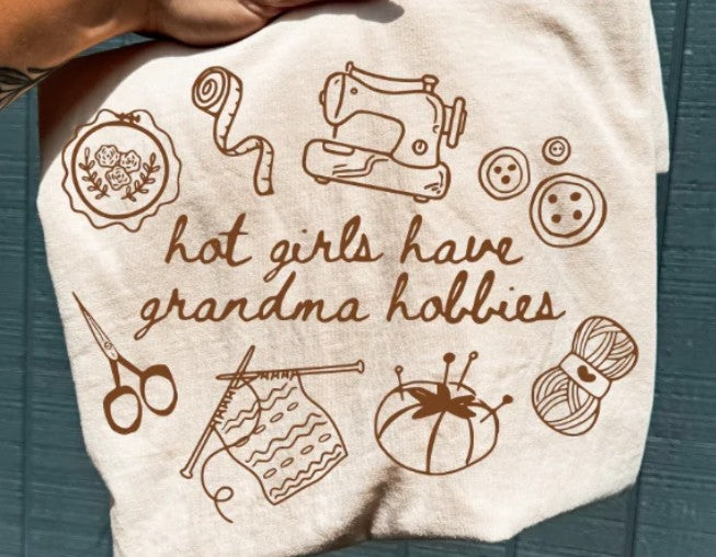 Hot Girls Have Grandma Hobbies